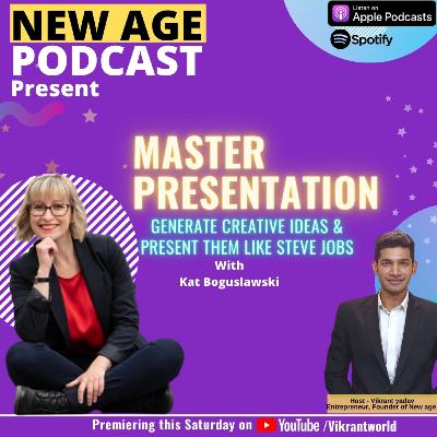 #28 Master presentation & present them like Steve jobs with Kat Boguslawski host Vikrant yadav
