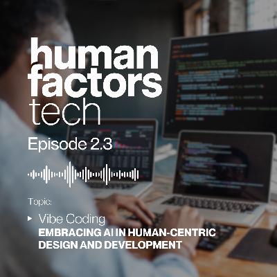 Vibe Coding: Embracing AI in Human-Centric Design + Development