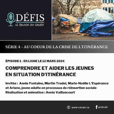 Comprendre et aider les jeunes en situation d’itinérance
