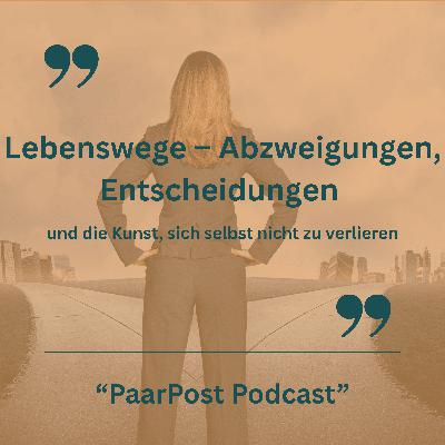 022 - Mut zur Abzweigung: Dein Weg, deine Entscheidung