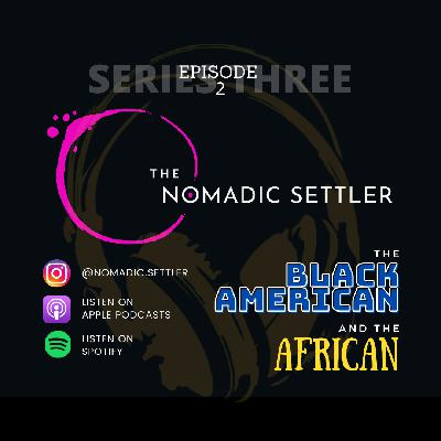 3.2 The Black American and the African 3.2 The Black American and the African