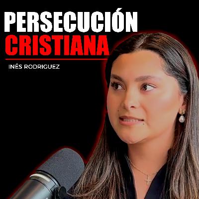 #70 LA RELIGIÓN Y LA POLÍTICA | Ft Inés Rodríguez
