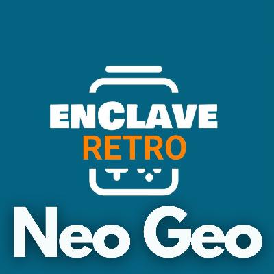 Enclave Gamer T2x25 - Neo Geo la consola inalcanzable de los 90 Enclave Gamer T2x25 - Neo Geo la consola inalcanzable de los 90