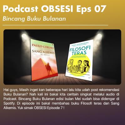 Eps O7 || Bincang Buku Bulanan(Sang alkemis dan Filosofi Teras)