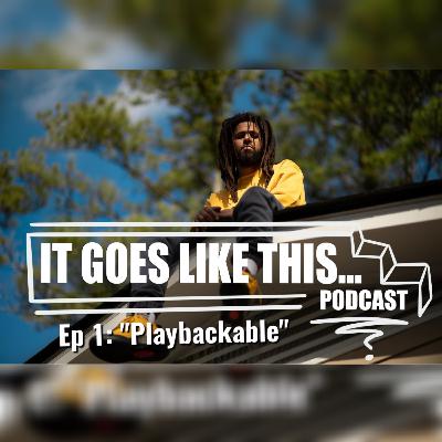 Episode 1| "Playbackable"