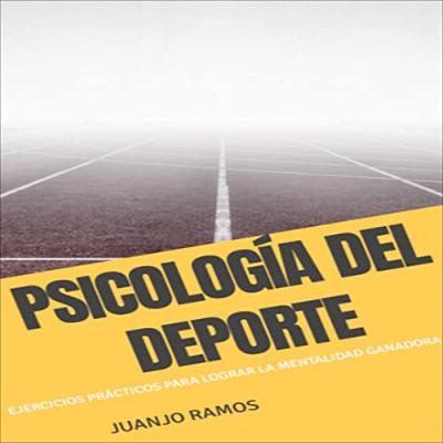 Psicología del deporte [Sports Psychology] (Audiolibro) | Prueba Gratis