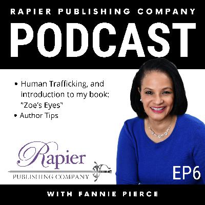 [EP6] Human Trafficking: The Book "Zoe’s Eyes"