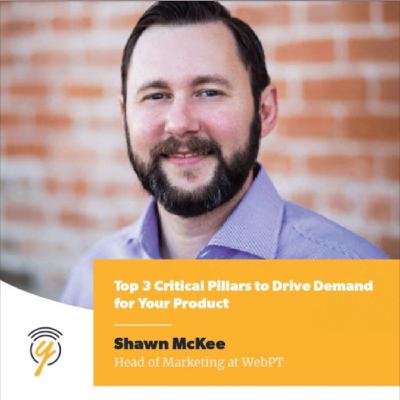 Top 3 Critical Pillars to Drive Demand for Your Product Top 3 Critical Pillars to Drive Demand for Your Product