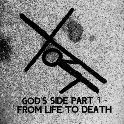 God's Side Part 1_ From Life To Death