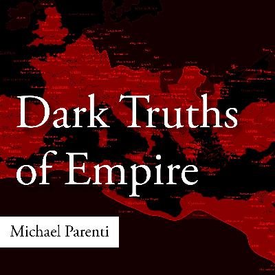 #180: Michael Parenti Tribute: The Darker Truths of Empire (November 2005)