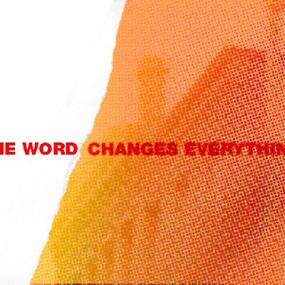 One Word Changes Everything