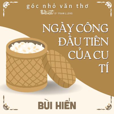 Ngày công đầu tiên của cu Tí [Truyện ngắn] - Bùi Hiển