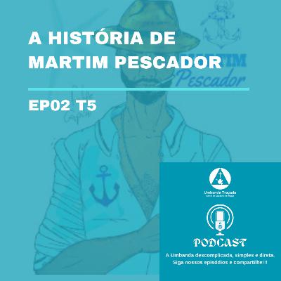 A História de Martim Pescador