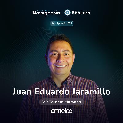EP 039: ¿Qué rol juega el ego en las decisiones que tomas como líder? | Juan Eduardo Jaramillo | emtelco