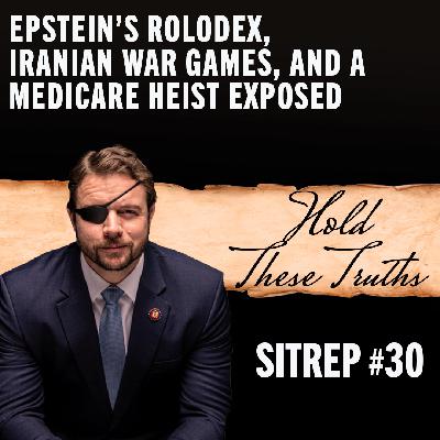 SITREP 30: Epstein's Rolodex, Iranian War Games, and a Medicare Heist Exposed
