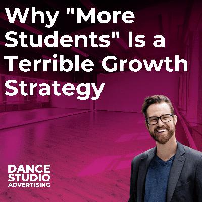 Why "More Students" Is a Terrible Growth Strategy