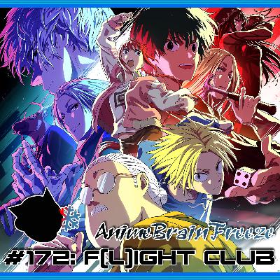 Episode 172: F(l)ight Club