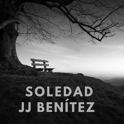 SOLEDAD, DE JJ BENÍTEZ