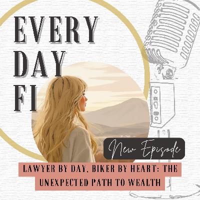 Lawyer by day, biker by heart: the unexpected path to wealth | Ep. 70 Lawyer by day, biker by heart: the unexpected path to wealth | Ep. 70