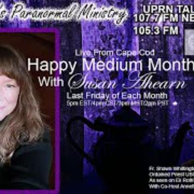 Fr_ Shawn_s Paranormal Ministry -Happy Medium Monthly- Susan Ahearn