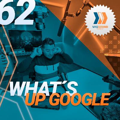 62: Grabando desde Google | Todo lo nuevo de AI 🤖