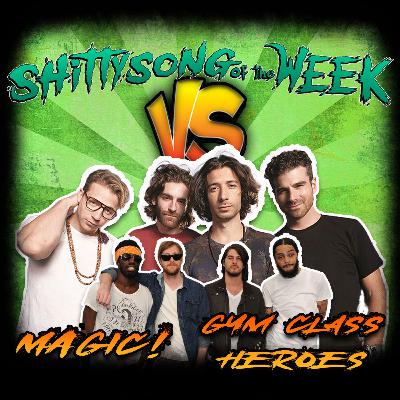 MAGIC! VS Gym Class Heroes