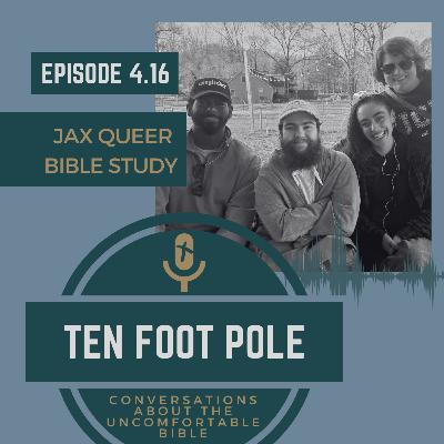 Ep 4.16 The Roman BBQ with JAX Queer Bible Study