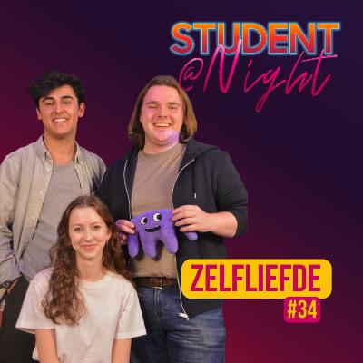 ZELFLIEFDE (INAAYA VLERICK) - STUDENT@NIGHT #34