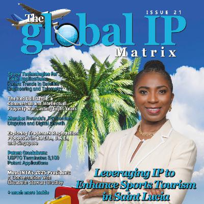The Global IP Matrix Issue 21