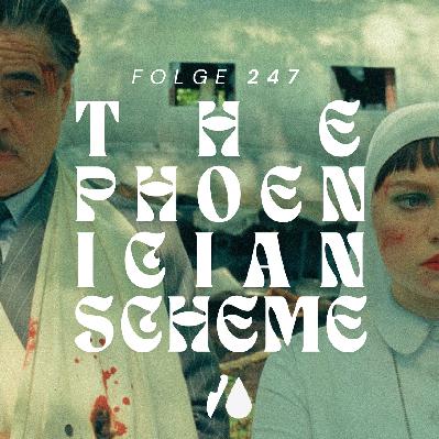#247 - The Phoenician Scheme