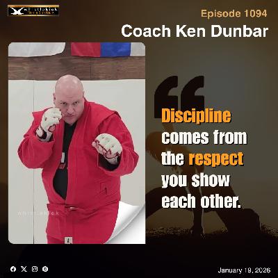 Episode 1094 - Coach Ken Dunbar