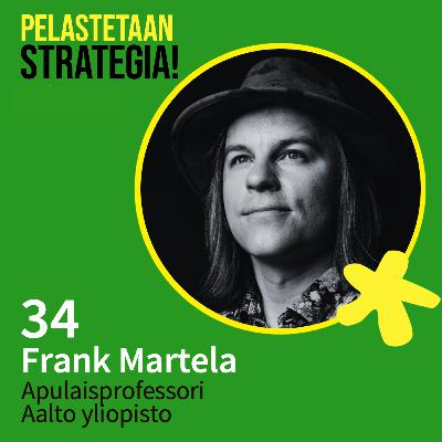 34. Frank Martela, minimalistinen johtaminen