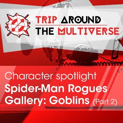 Spider-man Rogues Gallery : Goblins part 2 Spider-man Rogues Gallery : Goblins part 2