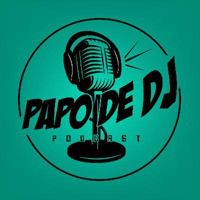 MC KAVERINHA - Papo De DJ #012