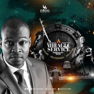 FEBRUARY 2026 MIRACLE SERVICE WITH APOSTLE JOSHUA SELMAN FEBRUARY 2026 MIRACLE SERVICE WITH APOSTLE JOSHUA SELMAN