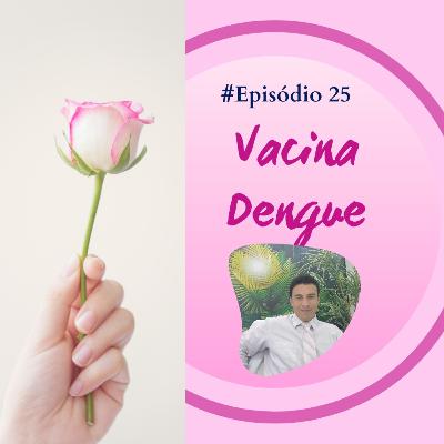 Vacina da Dengue