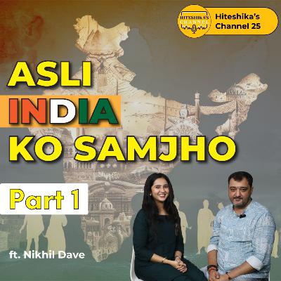 This is the Ground Reality of India ft. Nikhil Dave| Hiteshika'ss Channel 25 This is the Ground Reality of India ft. Nikhil Dave| Hiteshika'ss Channel 25