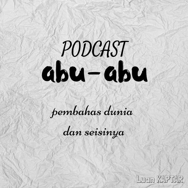 Podcast abu-abu's Show