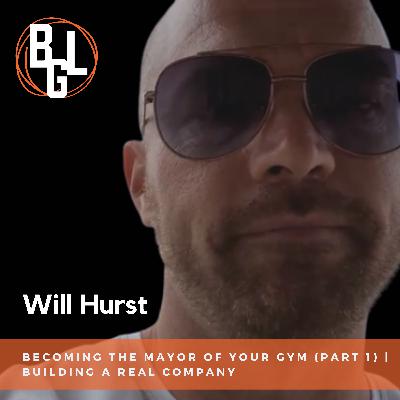 Becoming the Mayor of your Gym (Part 1) | Building a Real Company