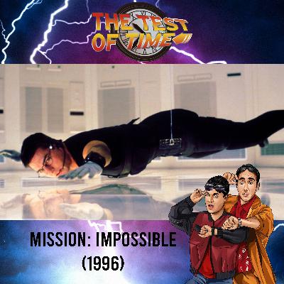 Episode 464: Mission: Impossible (1996)