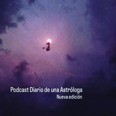 Diario de una Astróloga - Esoterismo de las tramas vinculares