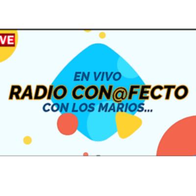 EPISODIO 2 RADIO CON@FECTO EN VIVO EPISODIO 2 RADIO CON@FECTO EN VIVO