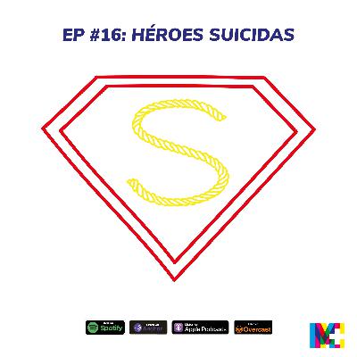 Héroes suicidas