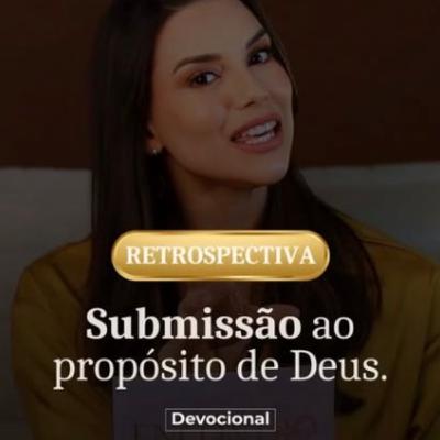 SUBMISSÃO AO PROPÓSITO DE DEUS SUBMISSÃO AO PROPÓSITO DE DEUS
