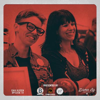 Episode 19 - Dani Ausen