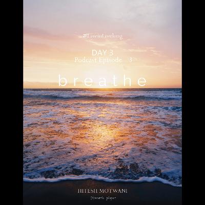 Breathe - EP 03 Breathe - EP 03