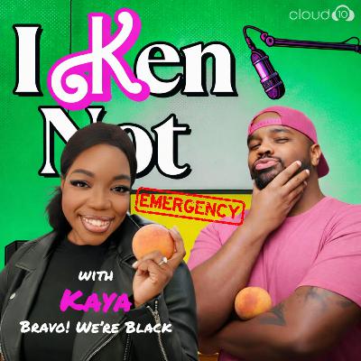 I Ken Not... Believe We Have EIGHT Full Time Real Housewives of Atlanta! [EMERGENCY EPISODE with KAYA of BRAVO! WE'RE BLACK!]