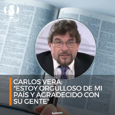 Carlos Vera: "Estoy orgulloso de mi país y agradecido con su gente"