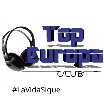 TopEuropaClub - 2025-10-29- 753 - #LaVidaSigue
