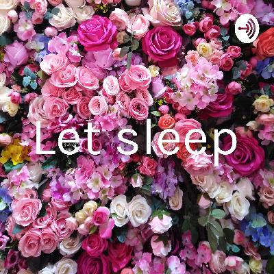 Let’s sleep